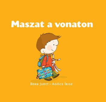 Maszat a vonaton - Vonatozás, Maszat a tanyán - Maszat 6.