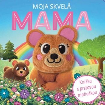 Moja skvelá mama