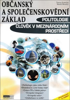 Občanský a společenskovědní základ Politologie Člověk v mezinárodním prostředí, aktualizované 4. vydání