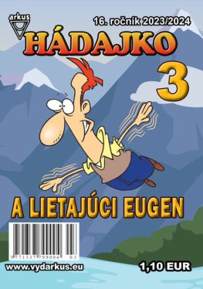 Hádajko 3 2024 a lietajúci Eugen