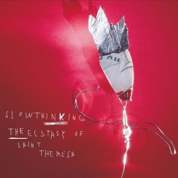 Ecstasy Of St. Theresa - Slowthinking LP