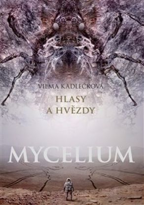 Mycelium: Hlasy a hvězdy, 2. vydání