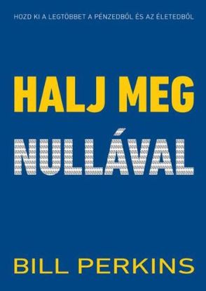 Halj meg nullával