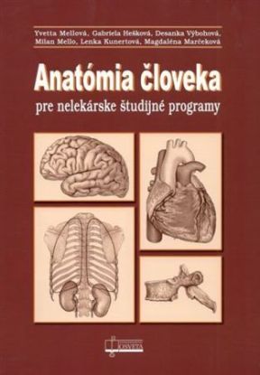 Anatómia človeka pre nelekárske študijné odbory, 3.vydanie