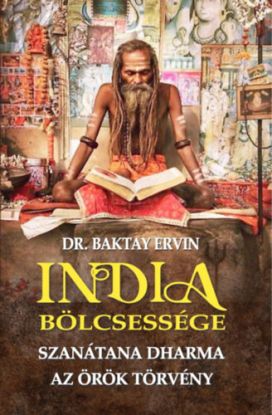 India bölcsessége - Szanátana Dharma