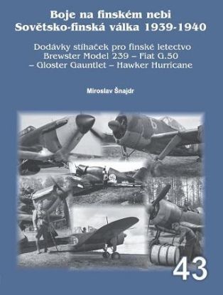 Boje na finském nebi Sovětsko-finská válka 1939-1940