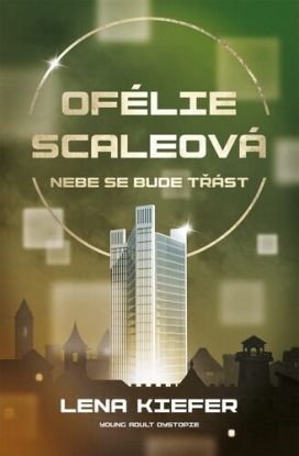 Ofélie Scaleová 2: Nebe se bude třást