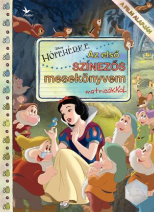 Disney: Hófehérke - Az első színezős mesekönyvem matricákkal