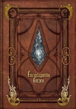 Encyclopaedia Eorzea - The World of Final Fantasy XIV - Volume I