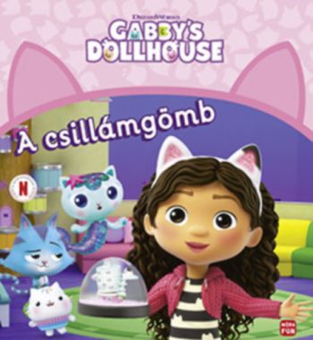 Gabi babaháza - A csillámgömb - Gabby\'s dollhouse