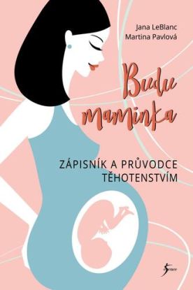 Budu maminka – Zápisník a průvodce těhotenstvím, 2. vydání