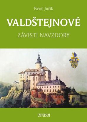 VALDŠTEJNOVÉ - Závisti navzdory