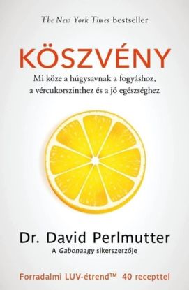 Köszvény – Mi köze a húgysavnak a fogyáshoz, a vércukorszinthez és a jó egészséghez