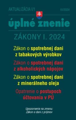 Zákony 2024 I. aktualizácia I/1 - daňové a účtovné zákony