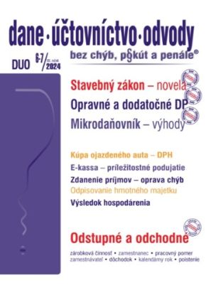 Dane účtovníctvo odvody 6-7 2024 - Stavebná legislatíva – novinky od 1. apríla 2024