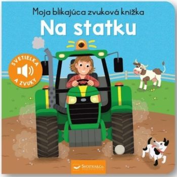 Moja blikajúca zvuková knižka - Na statku