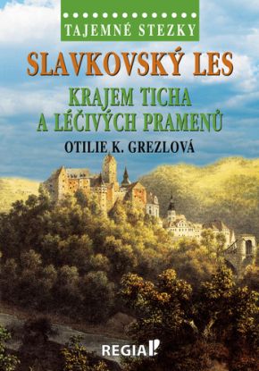 Tajemné stezky: Slavkovský les