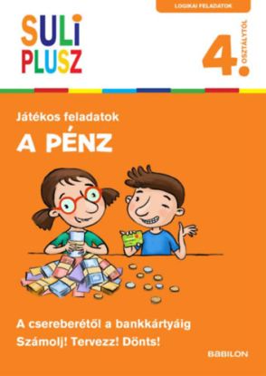 A pénz - A csereberétől a bankkártyáig