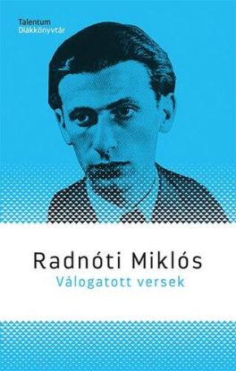 Válogatott versek - Radnóti Miklós