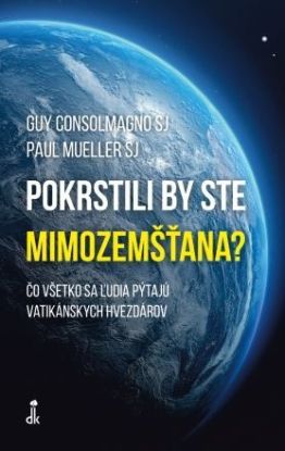 Pokrstili by ste mimozemšťana?