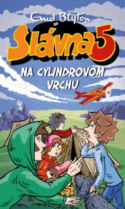 Slávna päťka 16: Na Cylindrovom vrchu