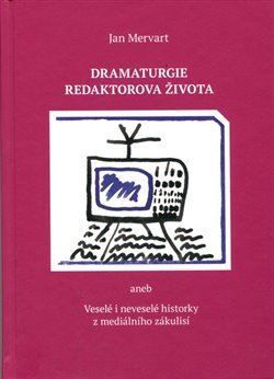 Dramaturgie redaktorova života