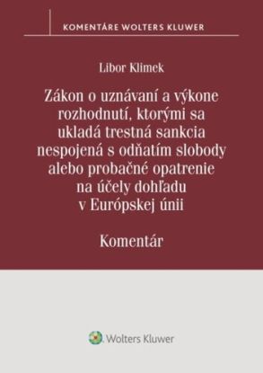 Zákon o uznávaní a výkone rozhodnutí, ktorými sa ukladá trestná sankcia