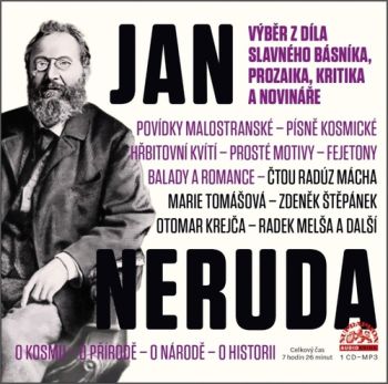 Jan Neruda: Výběr z díla slavného básníka, prozaika, kritika a novináře - audiokniha CD