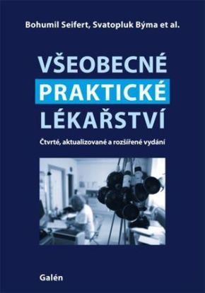 Všeobecné praktické lékařství, 4., aktualizované a rozšířené vydání)