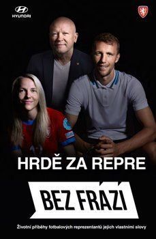 Bez frází: Hrdě za repre