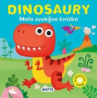 Malá zvuková knižka: Dinosaury