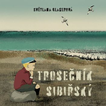 Trosečník sibiřský - audiokniha CD