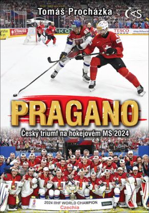 PRAGANO – Český triumf na hokejovém MS 2024